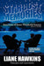 Stardust Memories: Interviews of Some Wonderful Seniors(most Are in Their 90's) by Liane Hawkins