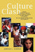 Culture Clash: A Book, a Trainer's Manual and a Student Manual on the Subject of Culture for Continuous Professional Development by Adrian L. Hawkes