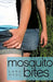 Mosquito Bites by Lara Hyde