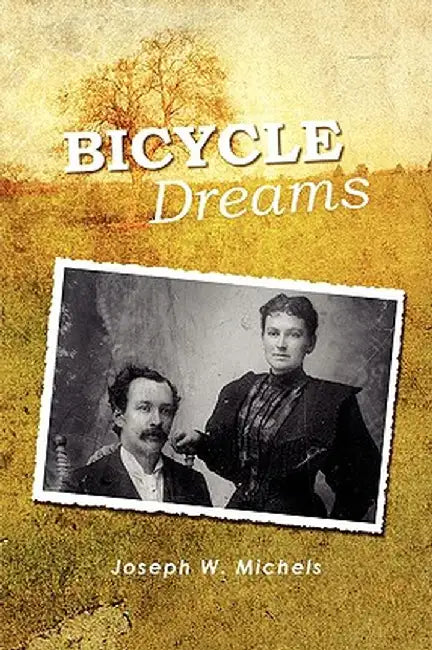 Bicycle Dreams by Joseph Michels