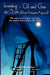 Investing in Oil and Gas: The ABC's of Dpps (Direct Participation Program) by Kathy Heshelow
