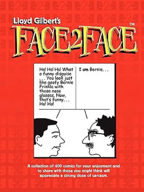 Lloyd Gilbert's Face2face by Lloyd Gilbert