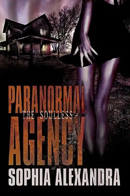 Paranormal Agency: The Soulless by Sophia Alexandra