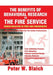 The Benefits of Behavioral Research to the Fire Service: Human Behavior in Fires and Emergencies by Peter W. Blaich