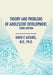 Theory and Problems of Adolescent Development, Third Edition by David P. Ausubel