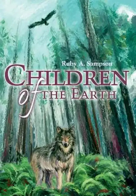Children of the Earth by Ruby A. Sampson
