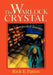 The Warlock Crystal: An Unexpected Journey by Rick E. Patton