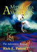 Mythenea Awakens: The Adventure Begins by Rick E. Patton