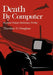 Death by Computer by Theodore D. Douglass