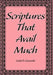 Scriptures That Avail Much by Linda D. Gonsoulin