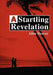 A Startling Revelation by Alice E. Heaver