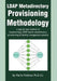 LDAP Metadirectory Provisioning Methodology: A Step by Step Method to Implementing LDAP Based Metadirectory Provisioning by Marlin Pohlman