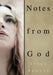 Notes from God by Ellen Bowers