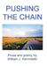 Pushing the Chain by William J. Karnowski