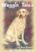 Waggin' Tales by Amy Rowen