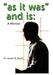 As It Was and Is: A Memoir by Joseph M. Merrill