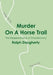 Murder on a Horse Trail: The Disappearance of Chandra Levy by Ralph Daugherty