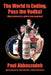 The World Is Ending, Pass the Vodka! by Paul Abbaszadeh