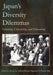 Japan's Diversity Dilemmas: Ethnicity, Citizenship, and Education by Soo Im Lee