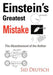 Einstein's Greatest Mistake: Abandonment of the Aether by Sid Deutsch