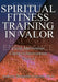 Spiritual Fitness Training in Valor: Crisis Intervention Christ-Is Intervention by Anthony B. Cosenza