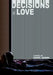 Decisions of Love by Daniel Jenner