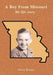A Boy from Missouri: My Life Story by Gerry Haines