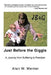 Just Before the Giggle: A Journey from Suffering to Freedom by Alan W. Weiner