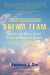 Dream Team: Saints and Gentle Souls From the World of Sports by Frederick J. Day, Vinn Truong