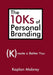 The 10Ks of Personal Branding: Create a Better You by Kaplan Mobray
