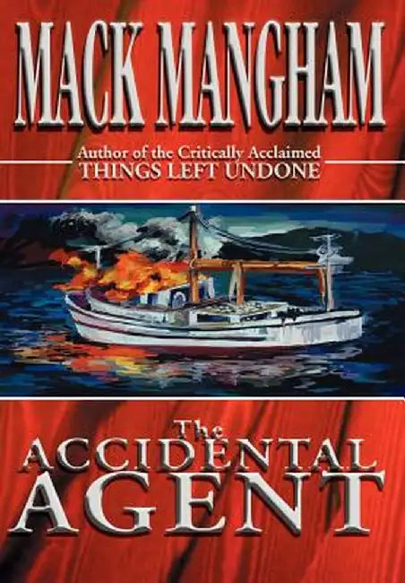 The Accidental Agent by Mack Mangham