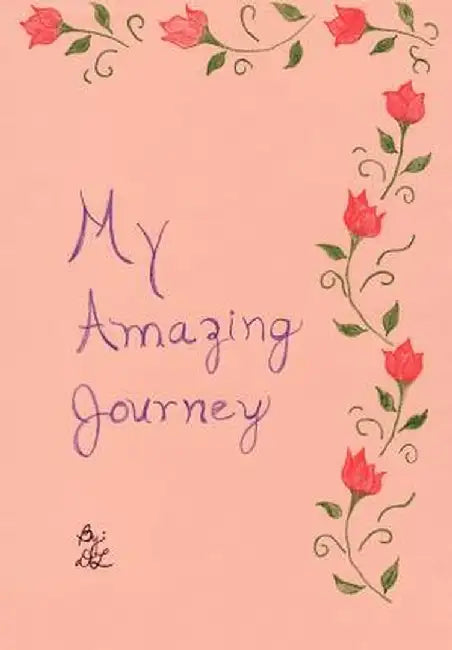 My Amazing Journey by Donna Lamberti