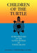 Children of the Turtle: Word Sketches of the Native Peoples of Turtle Island by Jacques L. Condor