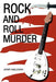 Rock and Roll Murder by John Sullivan
