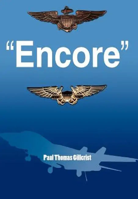Encore by Paul Thomas Gillcrist