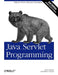 Java Servlet Programming by Jason Hunter, William Crawford