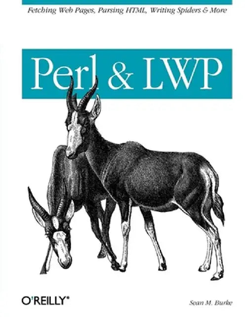 Perl & Lwp by Sean M. Burke