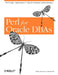 Perl for Oracle DBAs: Perl Scripts, Applications & Tips for Database Administrators by Andy Duncan, Jared Still