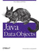 Java Data Objects by David Jordan