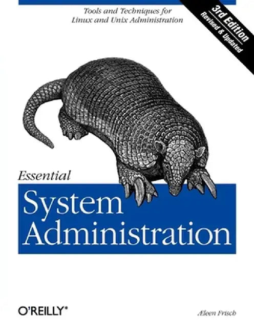 Essential System Administration by Aeleen Frisch