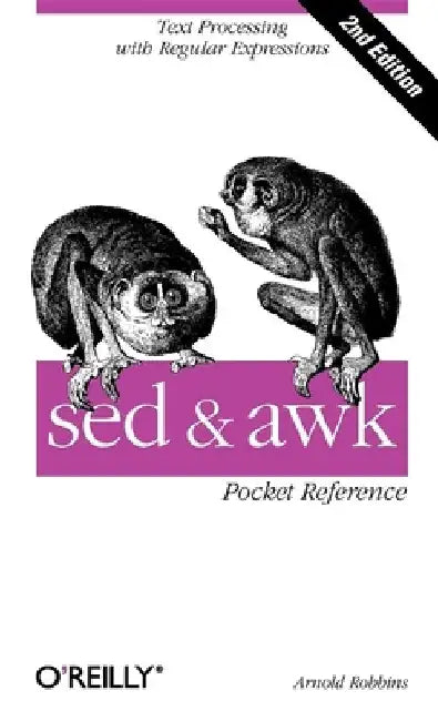 sed & awk Pocket Reference, 2nd Edition by Arnold Robbins