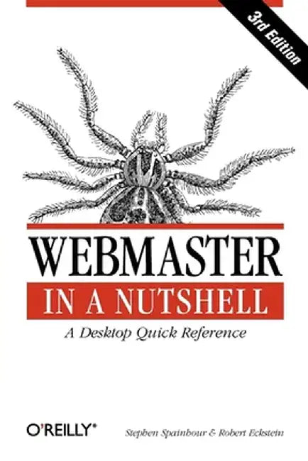 Webmaster in a Nutshell, 3rd Edition by Robert Eckstein