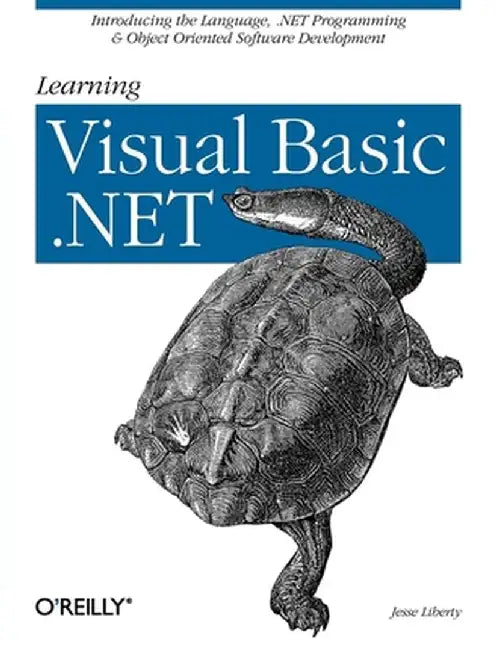 Learning Visual Basic .Net by Jesse Liberty