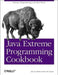 Java Extreme Programming Cookbook by Eric M. Burke