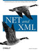 .Net and XML by Niel M. Bornstein