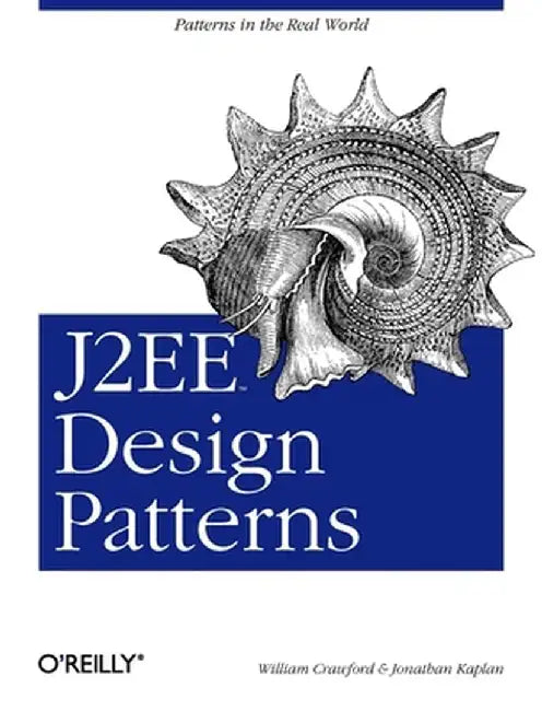 J2EE Design Patterns by William Crawford