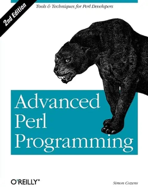 Advanced Perl Programming by Simon Cozens
