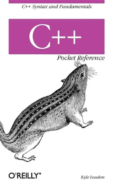C++ Pocket Reference by Kyle Loudon