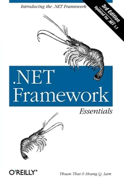 .Net Framework Essentials by Thuan L. Thai