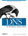 DNS on Windows Server 2003 by Cricket Liu, Matt Larson, Robbie Allen
